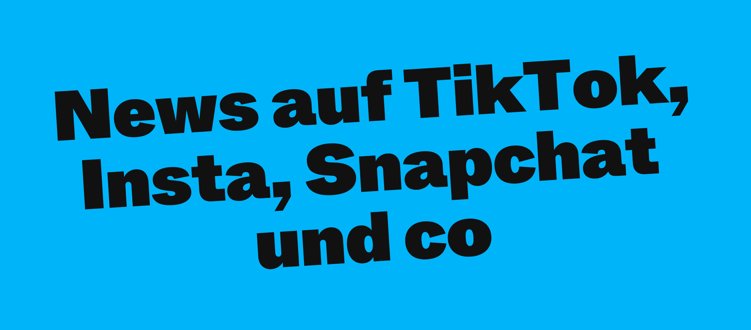News auf TikTok, Insta, Snapchat und Co (TINCON)
