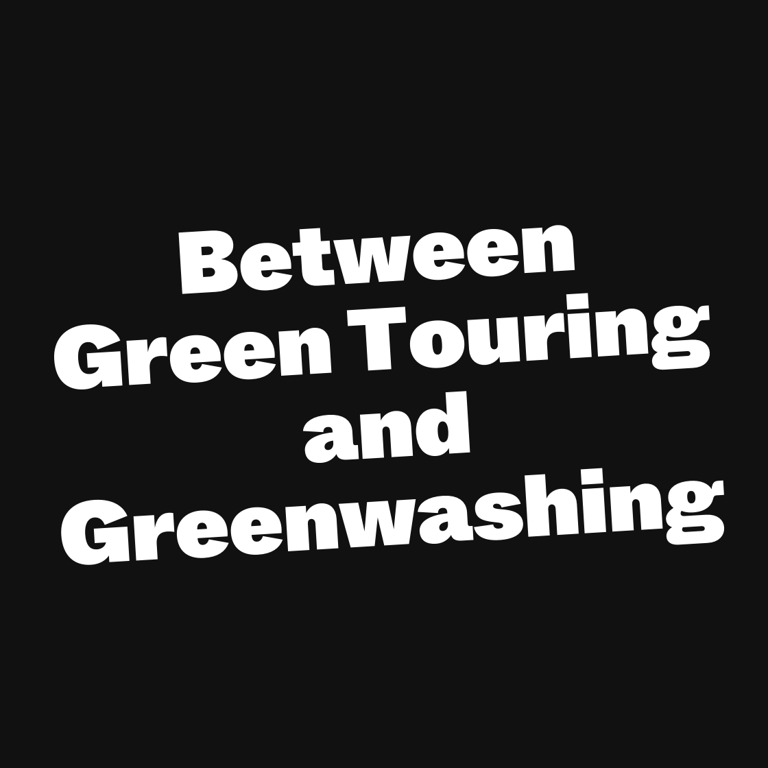 Zwischen Green Touring und Greenwashing