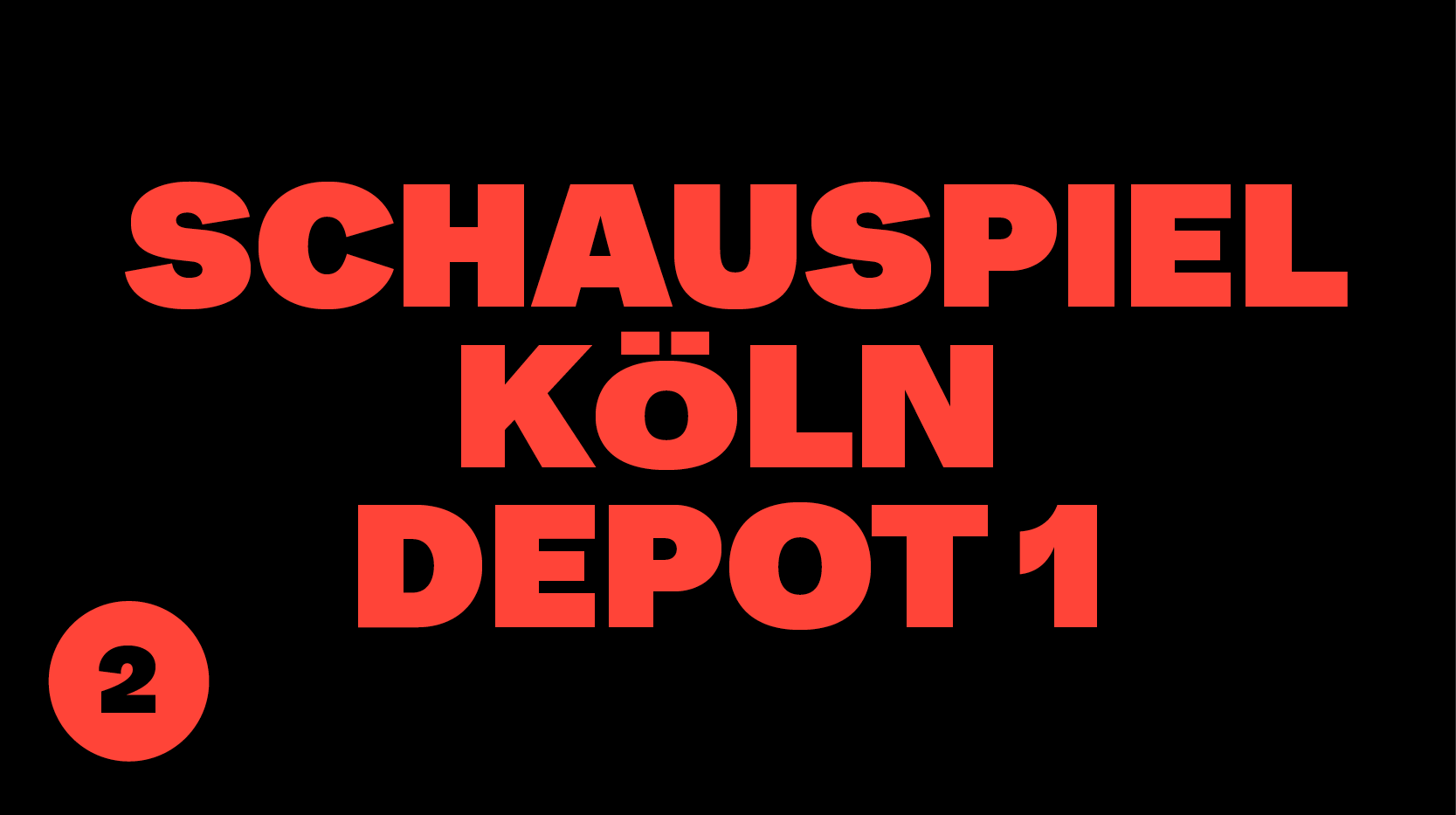 Schauspiel Köln Depot 1