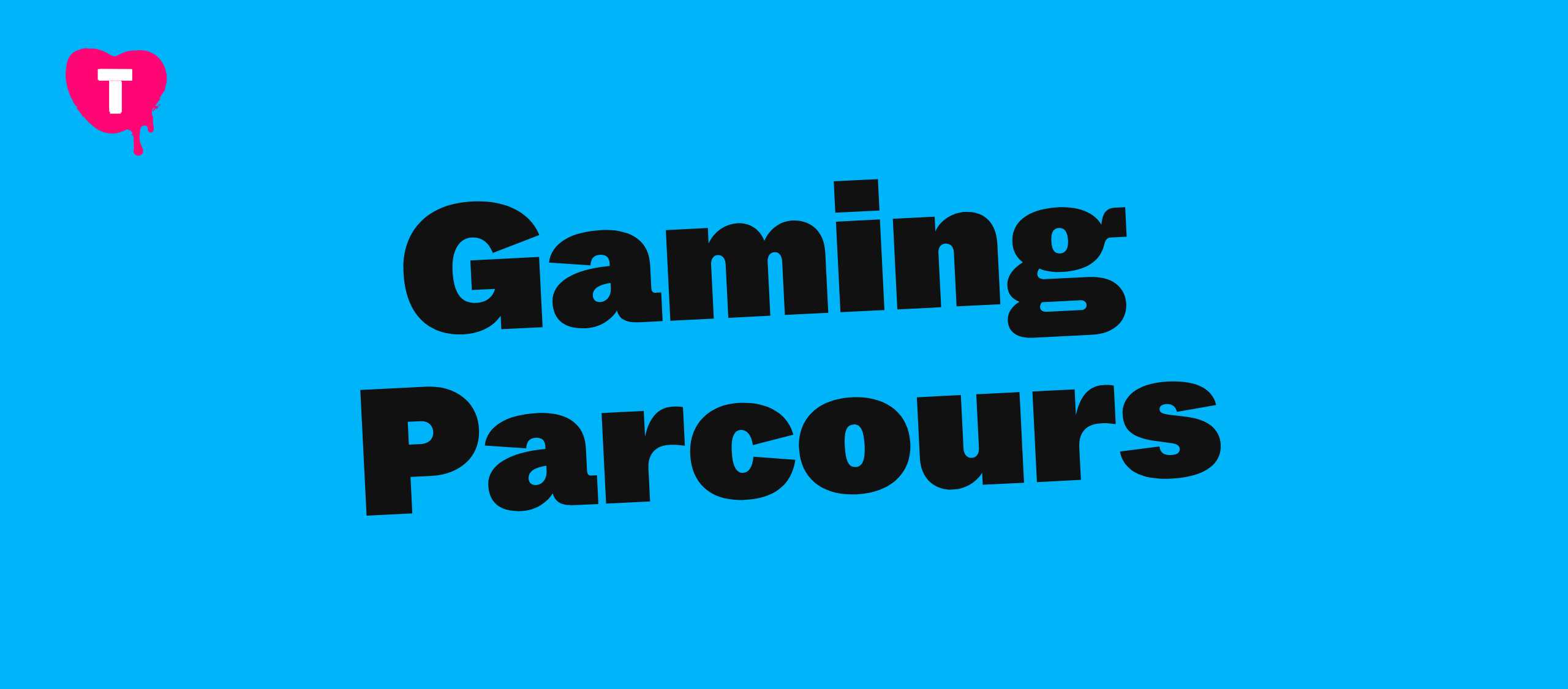 Gaming Parcours