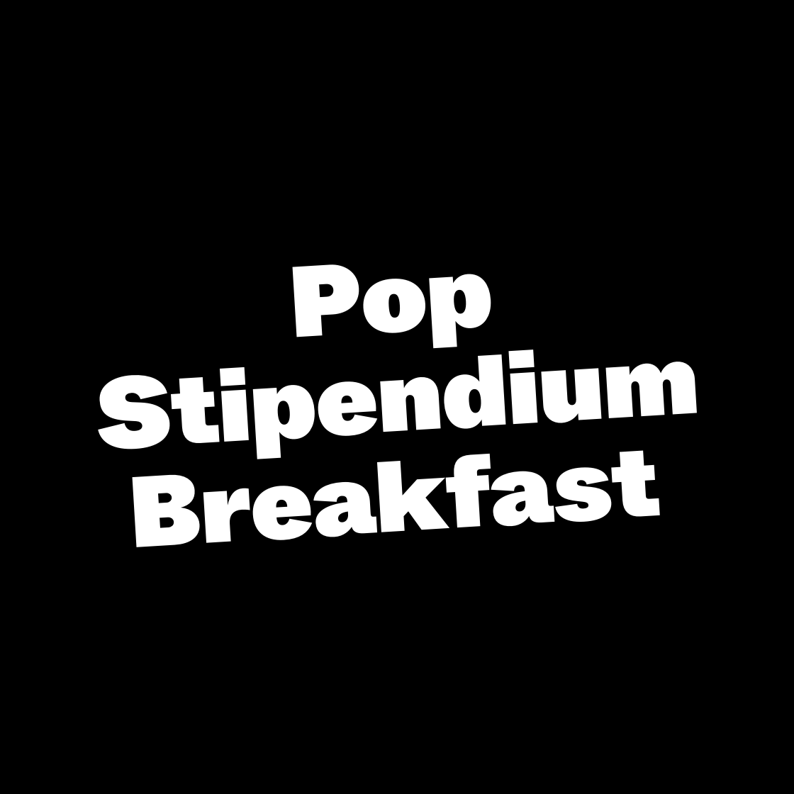 Pop Stipendium Breakfast