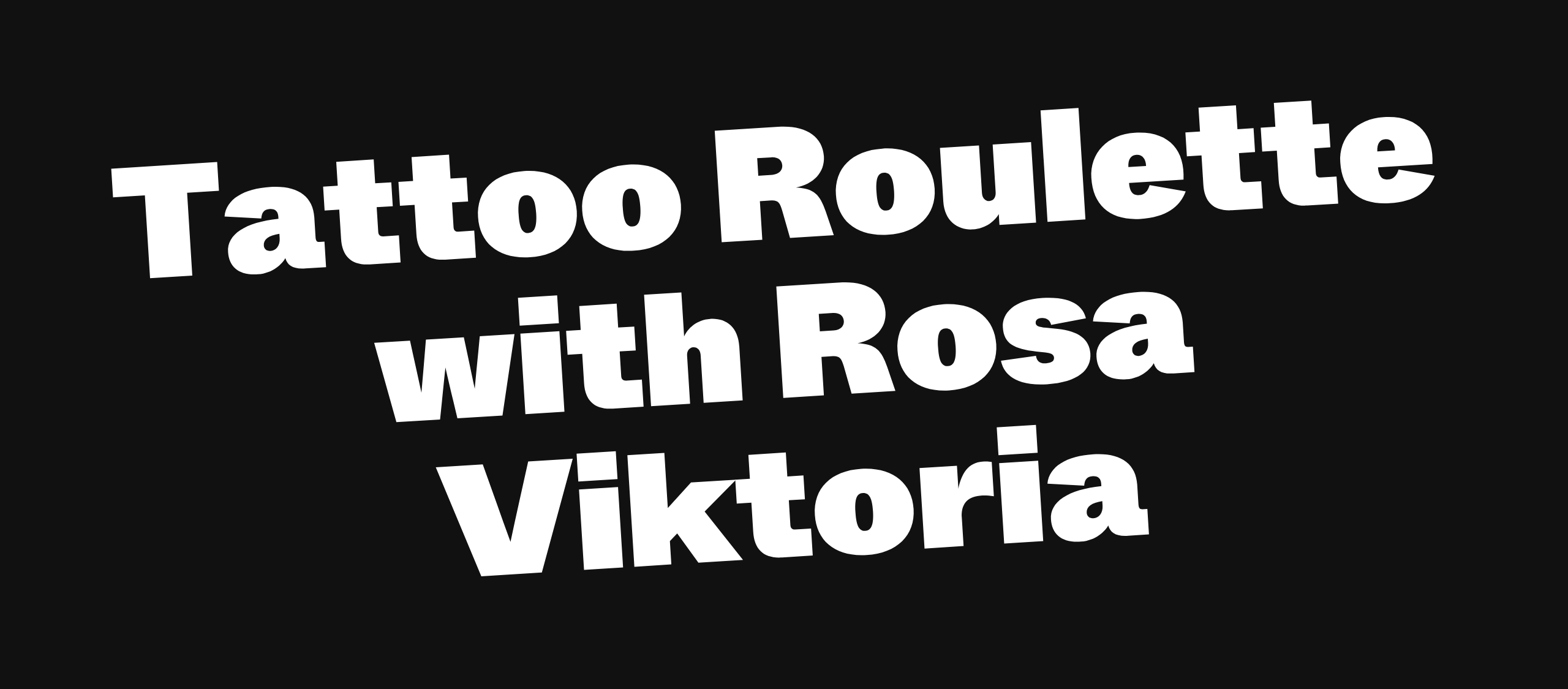 Tattoo Roulette with Rosa Viktoria