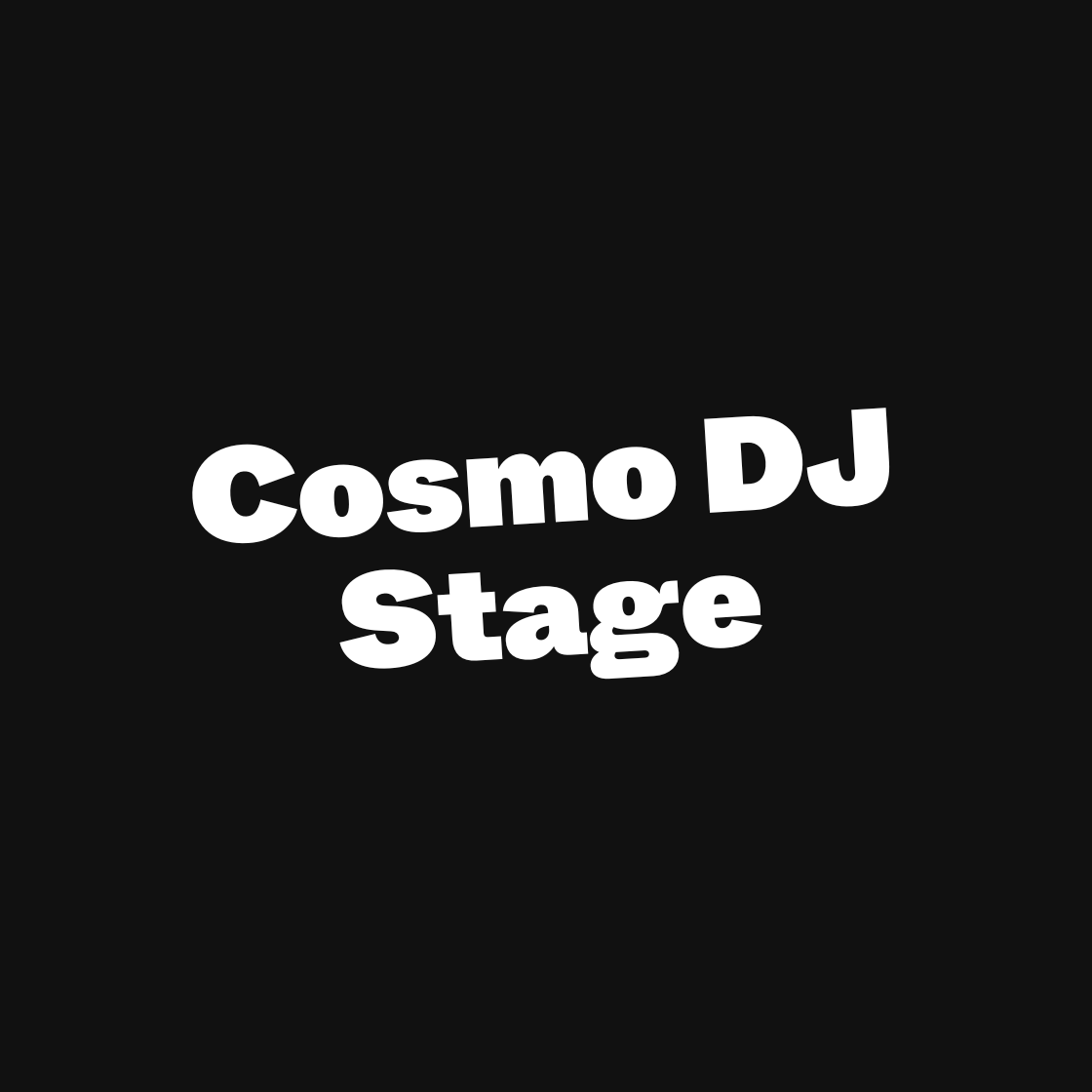 Cosmo DJ Stage