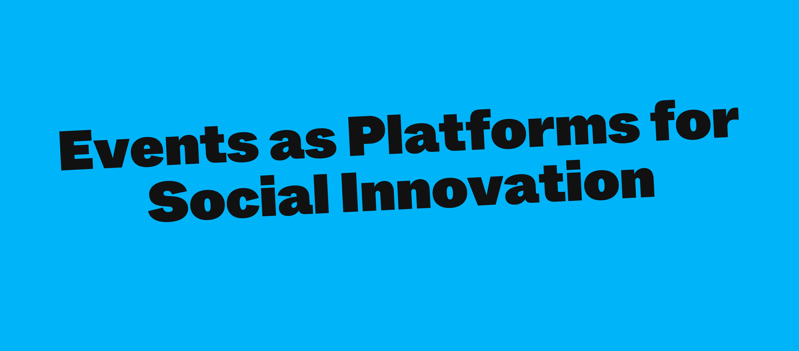 Events as Platforms for Social Innovation